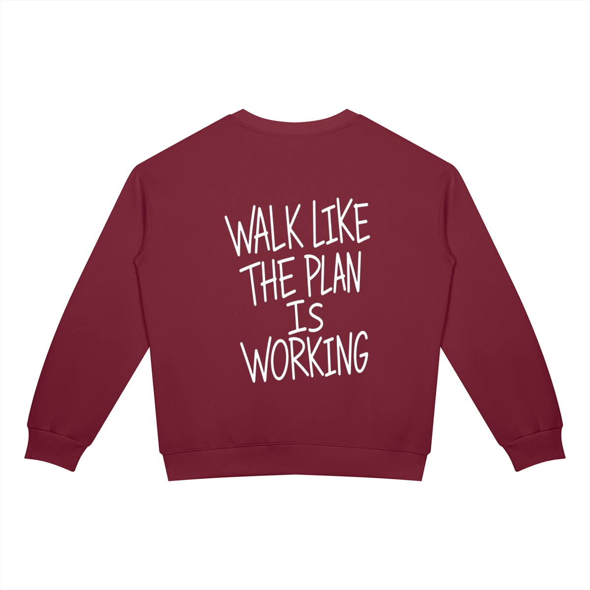 Walk Like the Plan Is Working Unisex Drop Shoulder Crewneck Sweatshirt