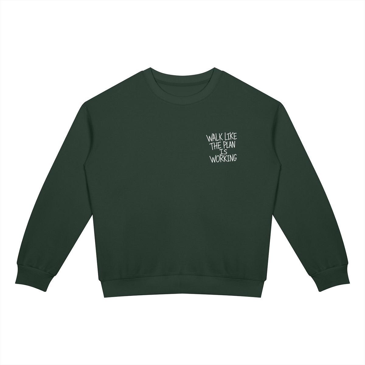 Walk Like the Plan Is Working Unisex Drop Shoulder Crewneck Sweatshirt