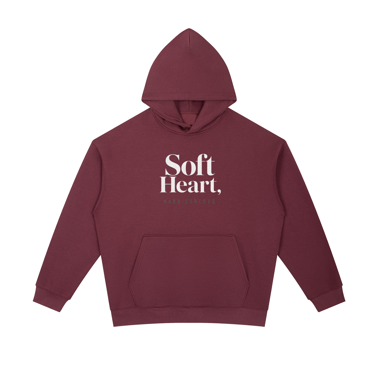 Soft Heart Hard streets  Heavyweight Hoodie (Unisex)